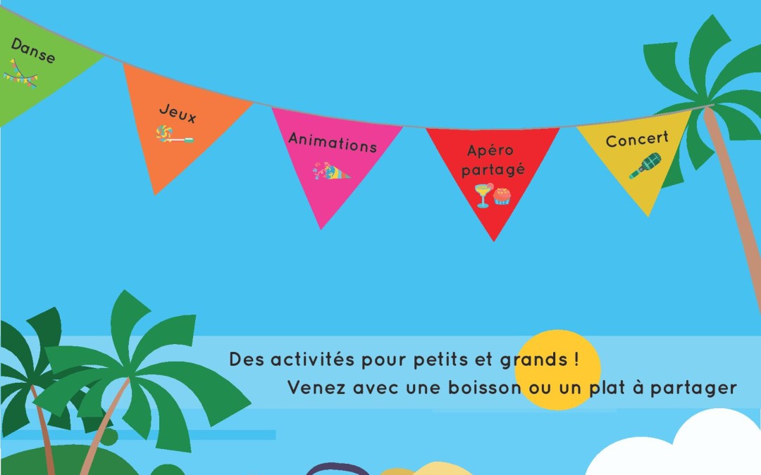 « Un air de vacances souffle sur Paradol ! », vendredi 6 juillet, 17h-20h